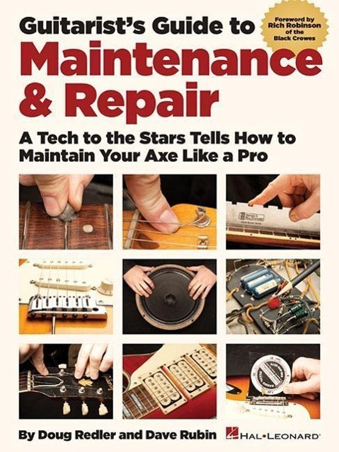 Cover: 9781458412157 | Guitarist's Guide to Maintenance & Repair: A Tech to the Stars...