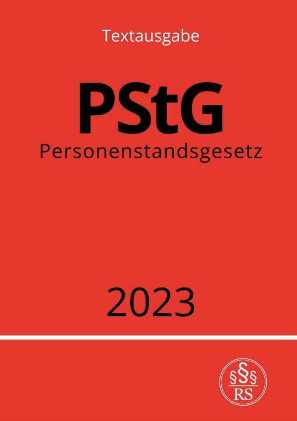 Cover: 9783757540913 | Personenstandsgesetz - PStG 2023 | DE | Ronny Studier | Taschenbuch