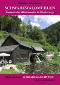Cover: 9783848201389 | Schwarzwaldmühlen | Romantische Mühlenrouten &amp; Wanderwege | Ackermann