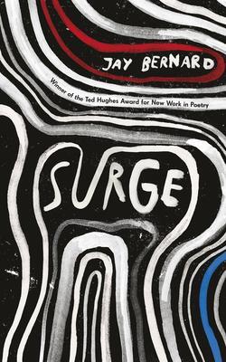 Cover: 9781784742614 | Surge | Jay Bernard | Taschenbuch | 80 S. | Englisch | 2019