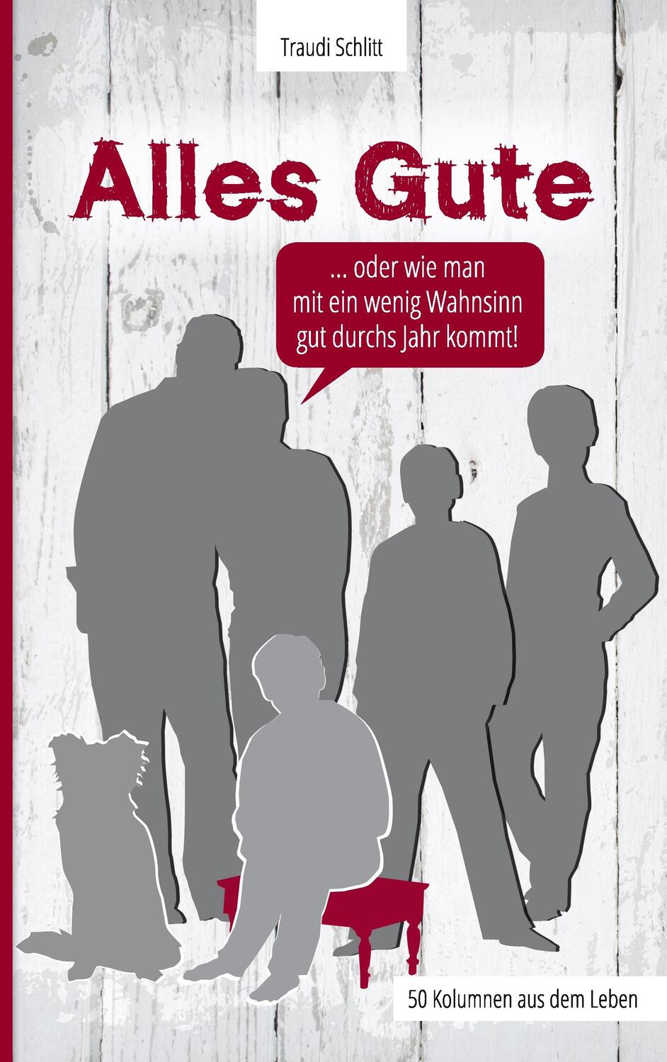 Cover: 9783734736872 | Alles Gute | Traudi Schlitt | Taschenbuch | Books on Demand