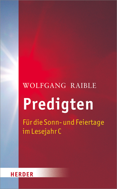 Cover: 9783451308970 | Predigten | Für die Sonn- und Feiertage im Lesejahr C | Raible | Buch