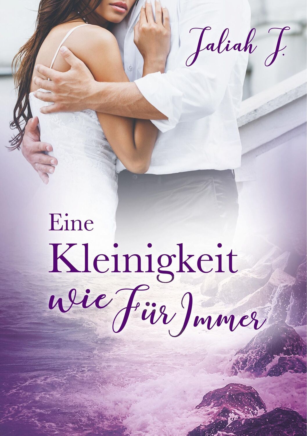 Cover: 9783752806724 | Eine Kleinigkeit wie Für Immer | Jaliah J. | Taschenbuch | Paperback