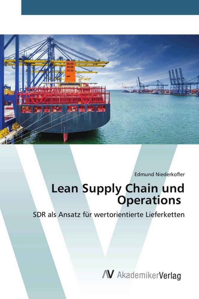 Cover: 9783639470925 | Lean Supply Chain und Operations | Edmund Niederkofler | Taschenbuch