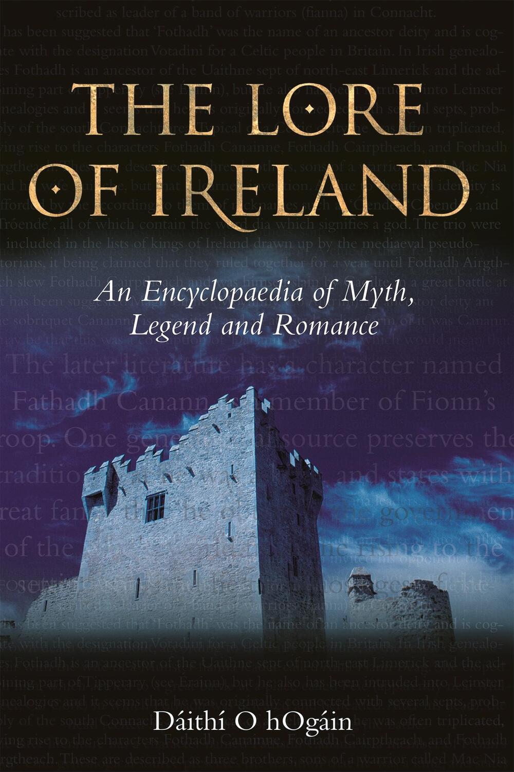 Cover: 9781837651122 | The Lore of Ireland | An Encyclopaedia of Myth, Legend and Romance
