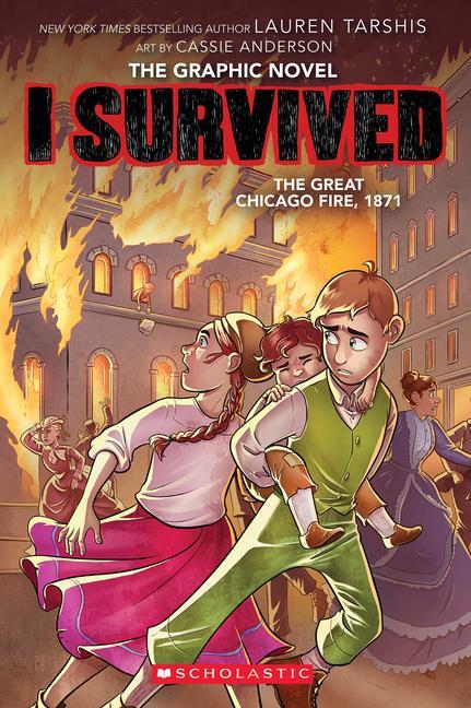 Cover: 9781338825152 | I Survived the Great Chicago Fire, 1871 (I Survived Graphic Novel #7)