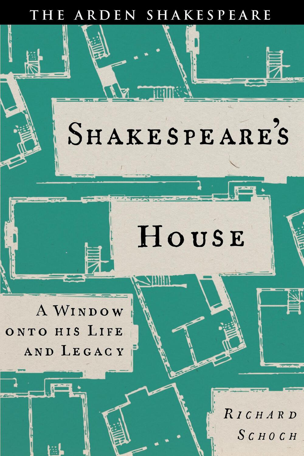 Cover: 9781350409354 | Shakespeare's House | A Window onto his Life and Legacy | Schoch