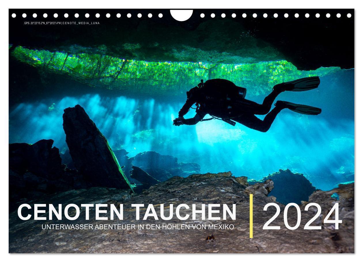 Cover: 9783675513471 | Cenoten Tauchen (Wandkalender 2024 DIN A4 quer), CALVENDO...