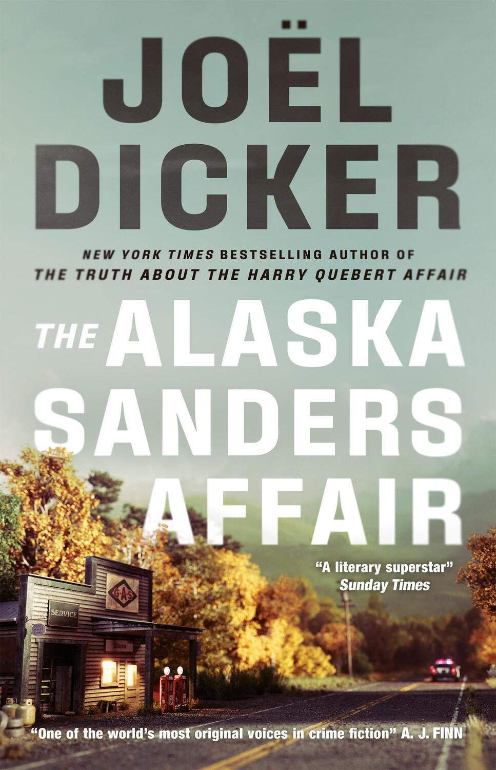 Cover: 9781529433814 | The Alaska Sanders Affair | Joel Dicker | Buch | Englisch | 2024