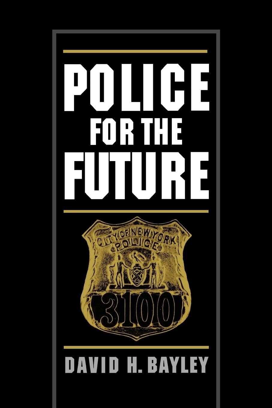 Cover: 9780195104585 | Police for the Future | David H. Bayley | Taschenbuch | Paperback