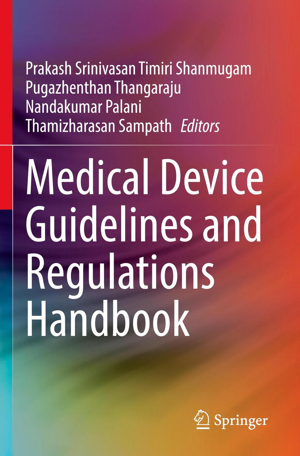 Cover: 9783030918576 | Medical Device Guidelines and Regulations Handbook | Shanmugam (u. a.)