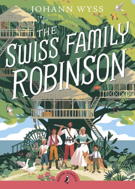 Cover: 9780141325309 | The Swiss Family Robinson | Puffin Classics | Johann Wyss | Buch