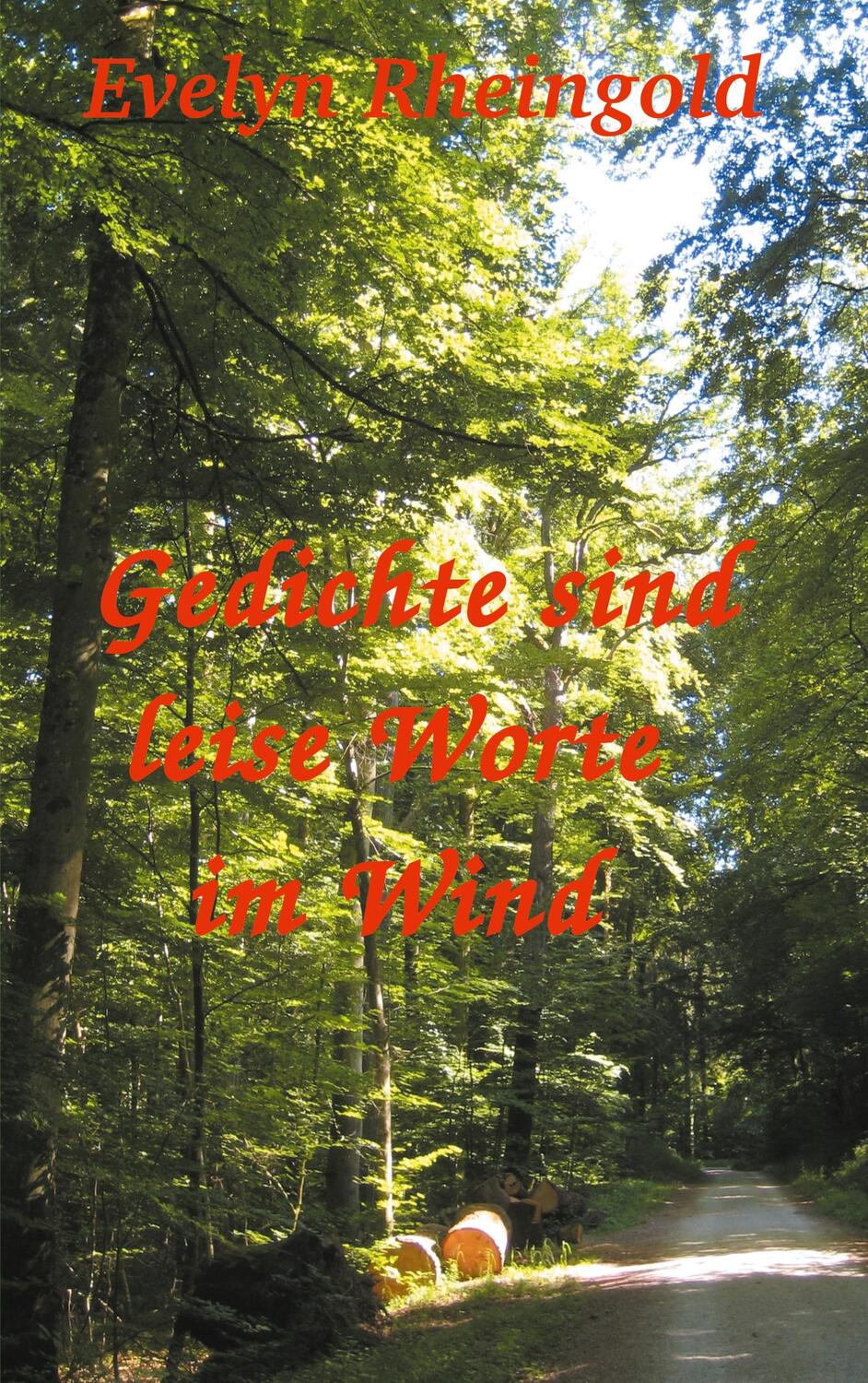 Cover: 9783751953986 | Gedichte sind leise Worte im Wind | Evelyn Rheingold | Taschenbuch