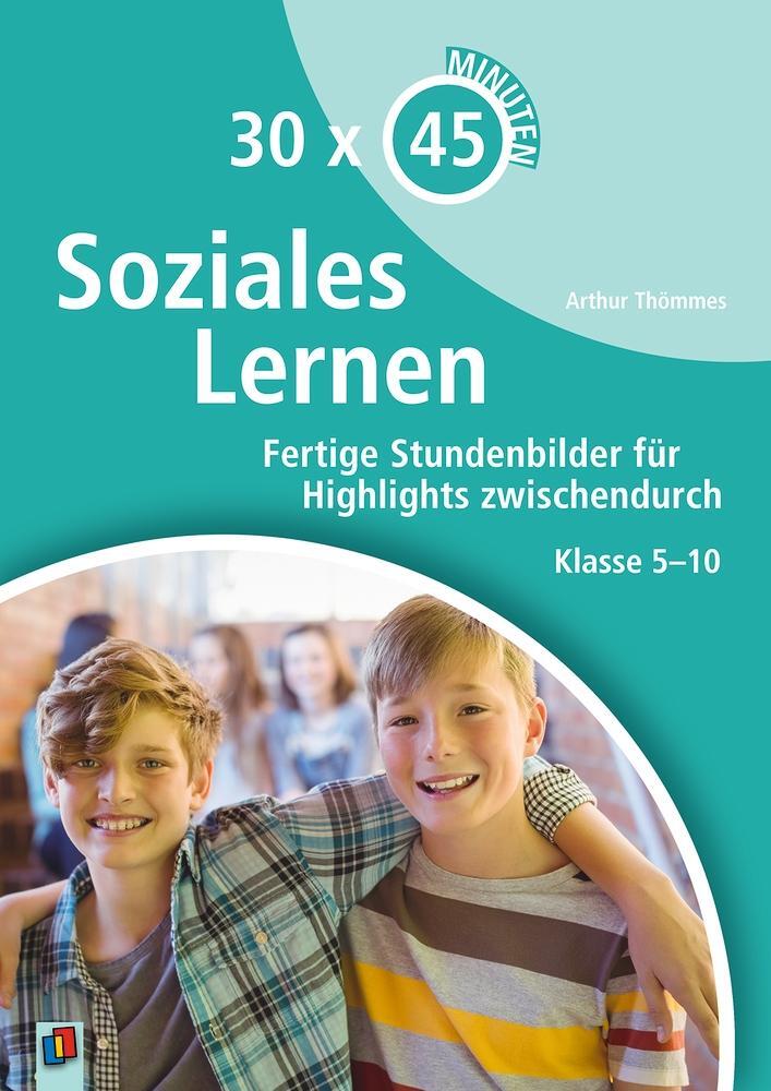 Cover: 9783834637338 | Soziales Lernen | Arthur Thömmes | Taschenbuch | 30 x 45 Minuten
