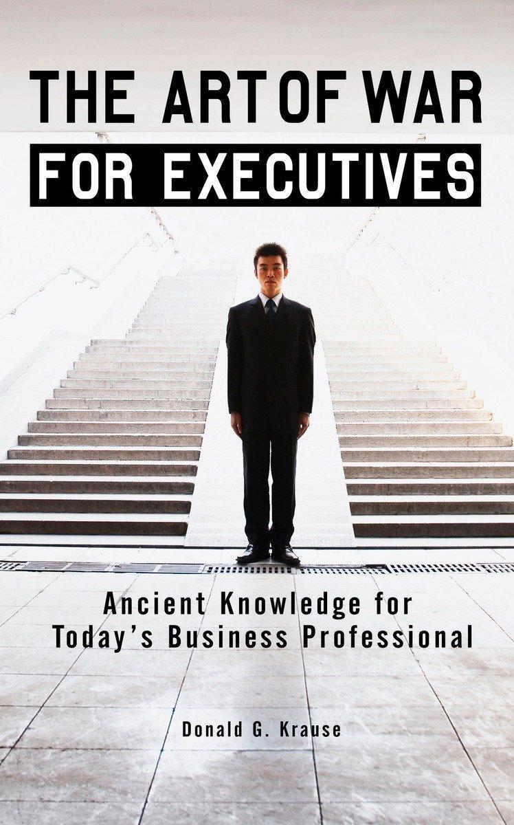 Cover: 9780399534102 | The Art of War for Executives: Ancient Knowledge for Today's...