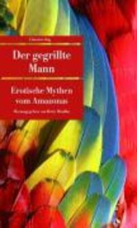 Cover: 9783293204133 | Der gegrillte Mann | Betty Mindlin | Taschenbuch | 352 S. | Deutsch