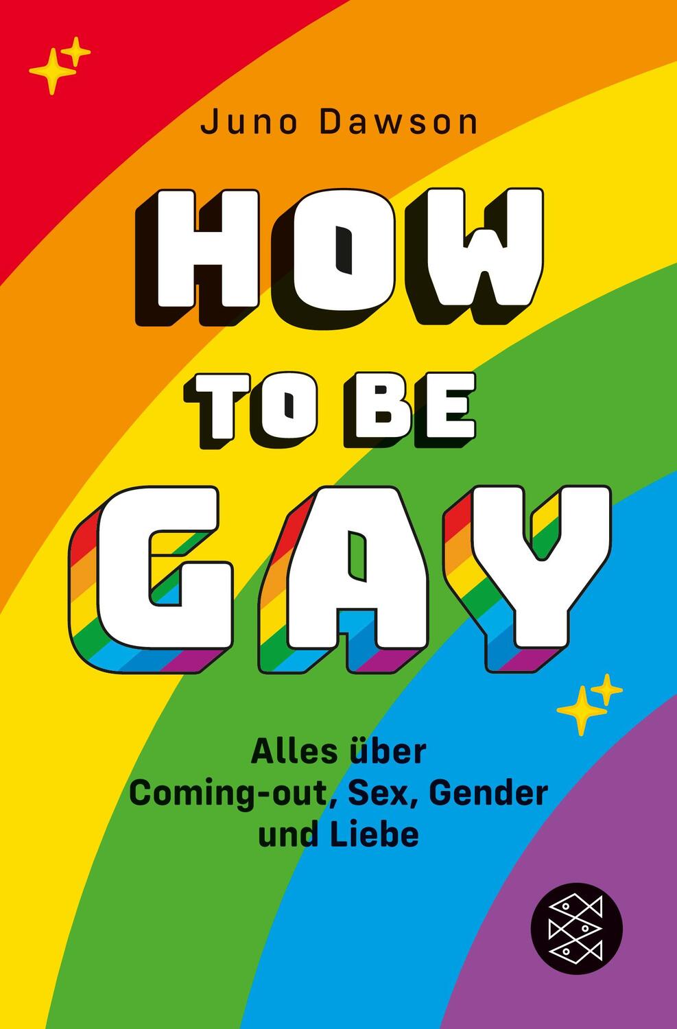 Cover: 9783733500924 | How to Be Gay. Alles über Coming-out, Sex, Gender und Liebe | Dawson