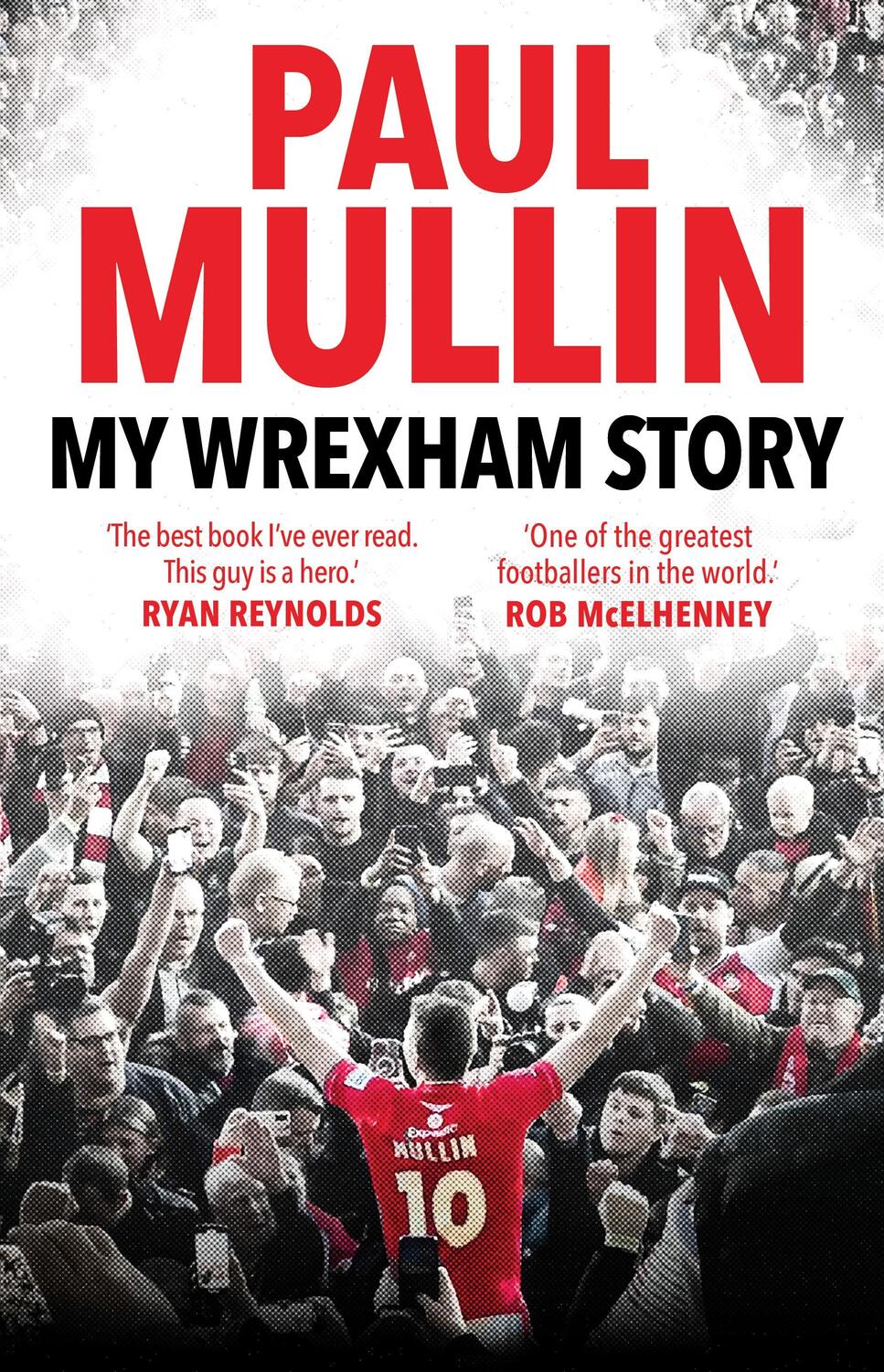 Cover: 9781529914733 | My Wrexham Story | Paul Mullin | Buch | Englisch | 2023 | Cornerstone