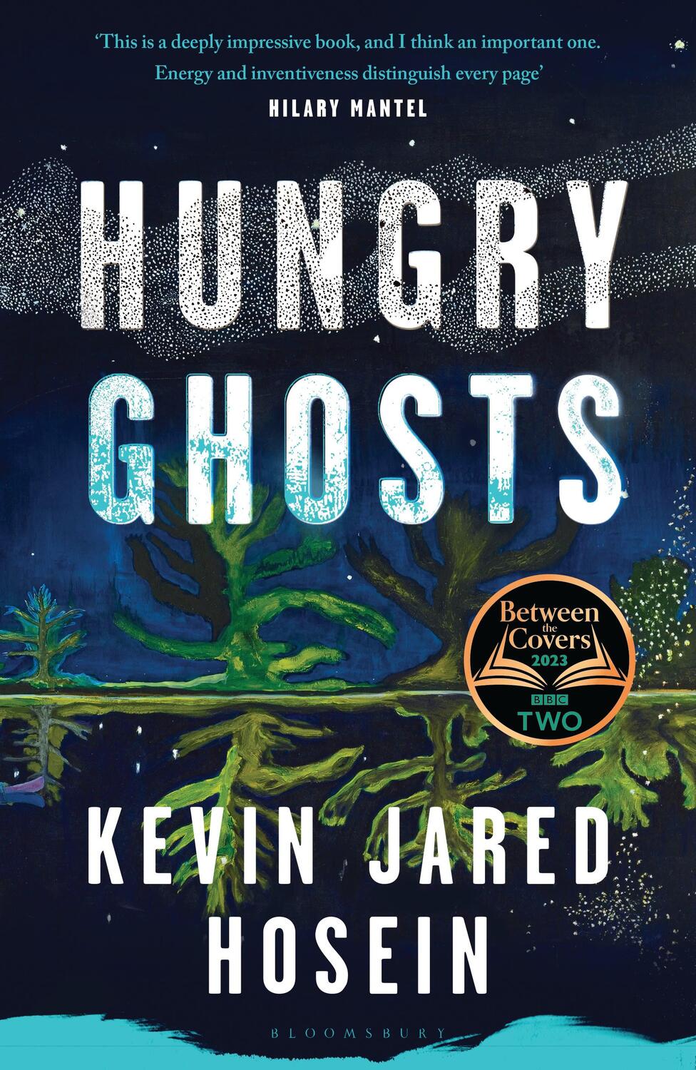Cover: 9781526644497 | Hungry Ghosts | A BBC 2 Between the Covers Book Club Pick | Hosein | X