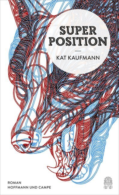 Cover: 9783455405347 | Superposition | Kat Kaufmann | Buch | 2015 | Hoffmann und Campe