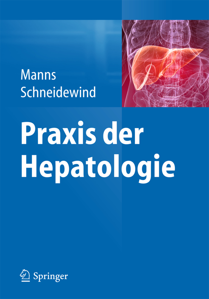 Cover: 9783642416194 | Praxis der Hepatologie | Michael P. Manns (u. a.) | Buch | Deutsch