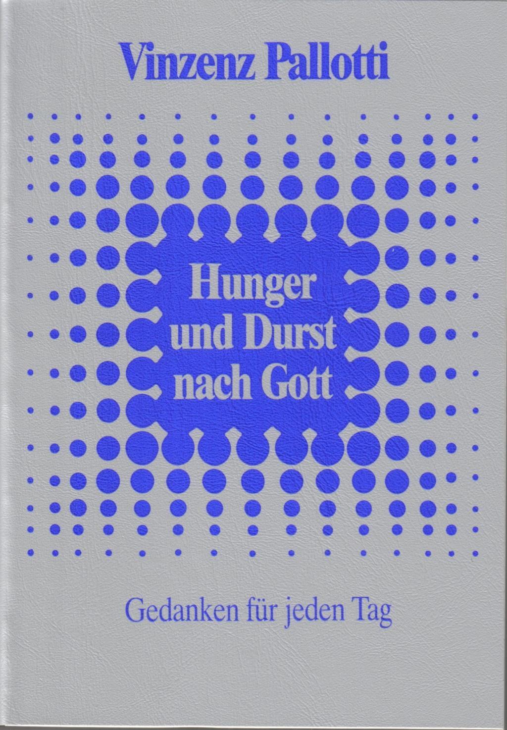 Cover: 9783876140544 | Hunger und Durst nach Gott | Gedanken für jeden Tag | Vinzenz Pallotti