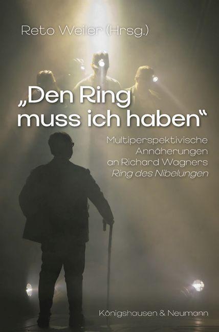 Cover: 9783826076305 | »Den Ring muss ich haben« | Reto Weiler | Taschenbuch | Deutsch | 2022