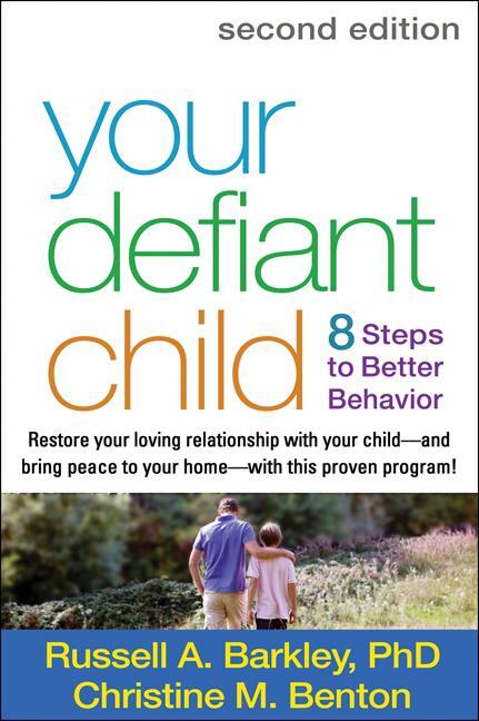Cover: 9781462510078 | Your Defiant Child, Second Edition | Eight Steps to Better Behavior