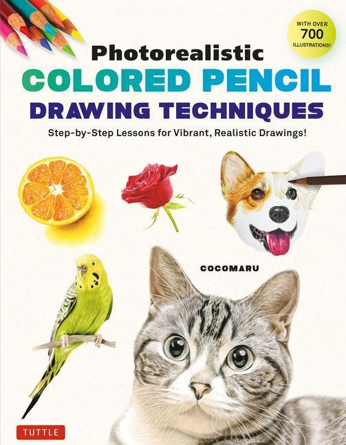 Cover: 9784805317440 | Photorealistic Colored Pencil Drawing Techniques | Cocomaru | Buch