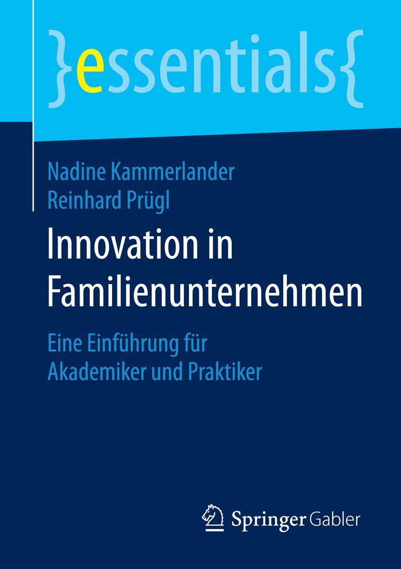 Cover: 9783658123147 | Innovation in Familienunternehmen | Reinhard Prügl (u. a.) | Buch