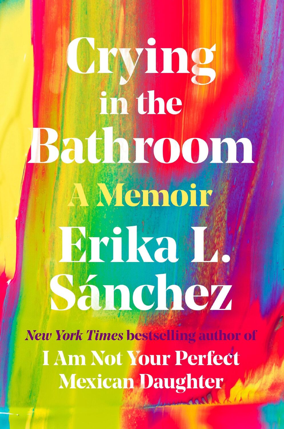 Cover: 9780593296936 | Crying in the Bathroom | A Memoir | Erika L Sánchez | Buch | Englisch