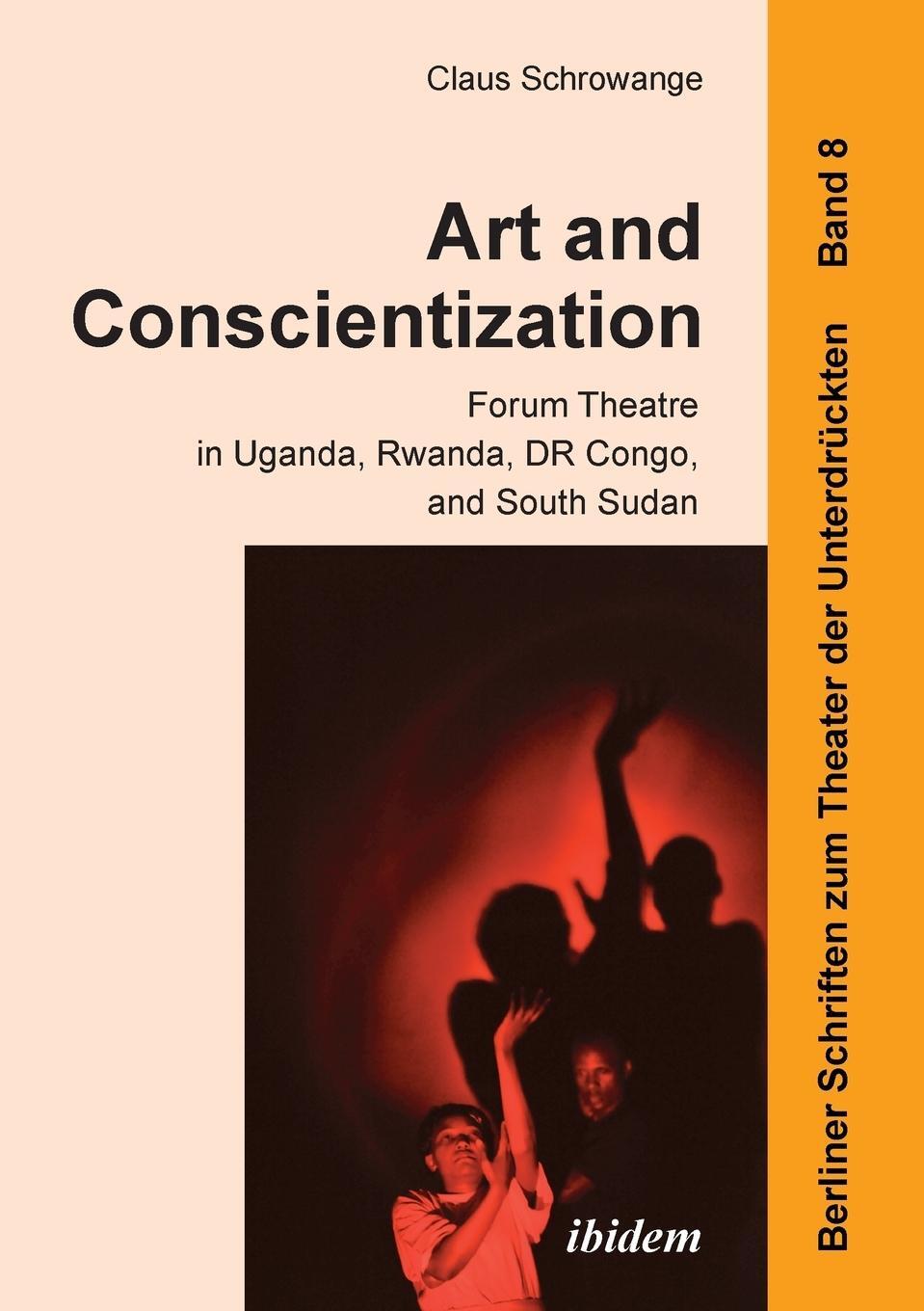 Cover: 9783838207971 | Art and Conscientization. Forum Theatre in Uganda, Rwanda, DR...