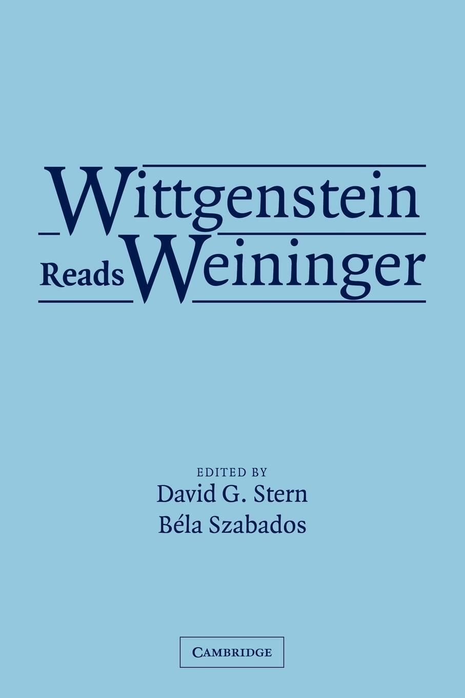 Cover: 9780521532600 | Wittgenstein Reads Weininger | Bela Szabados | Taschenbuch | Paperback