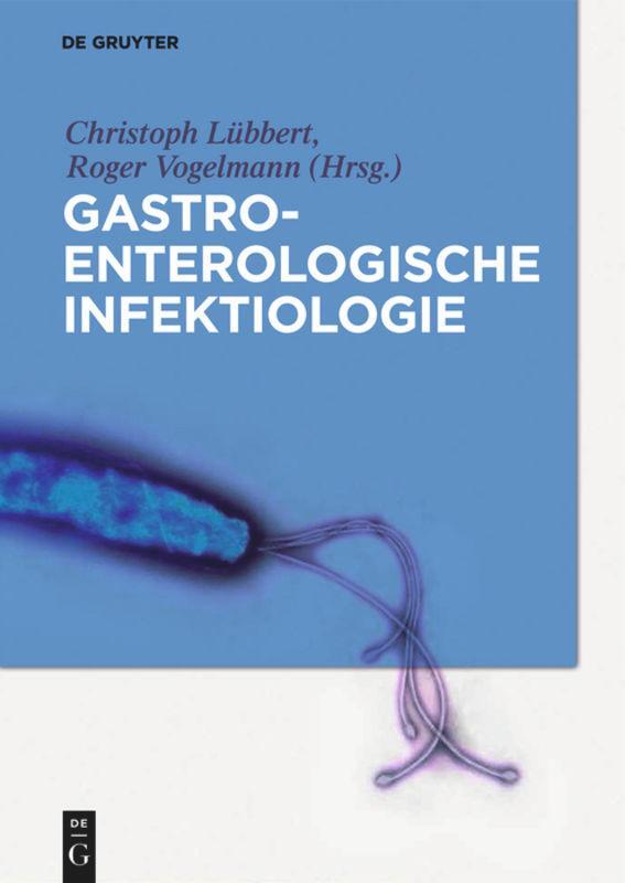 Cover: 9783110463675 | Gastroenterologische Infektiologie | Christoph Lübbert (u. a.) | Buch
