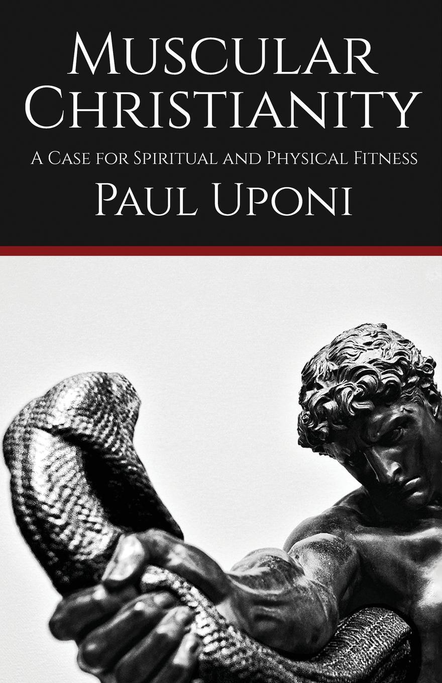 Cover: 9781739055509 | Muscular Christianity | A Case for Spiritual and Physical Fitness