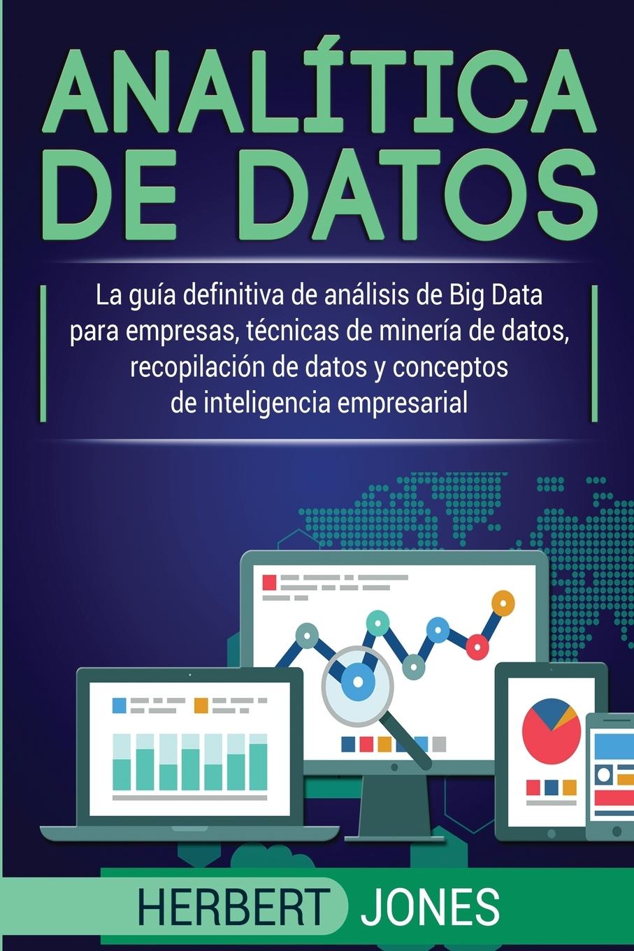 Cover: 9781950922499 | Analítica de datos | Herbert Jones | Taschenbuch | Spanisch | 2019