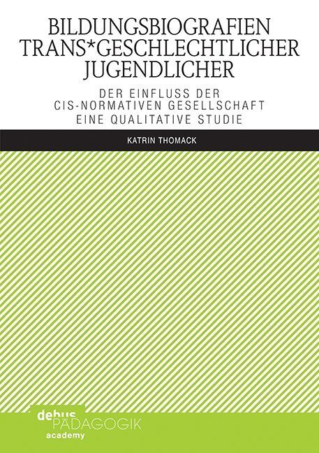 Cover: 9783954141678 | Bildungsbiografien trans_geschlechtlicher Jugendlicher | Thomack
