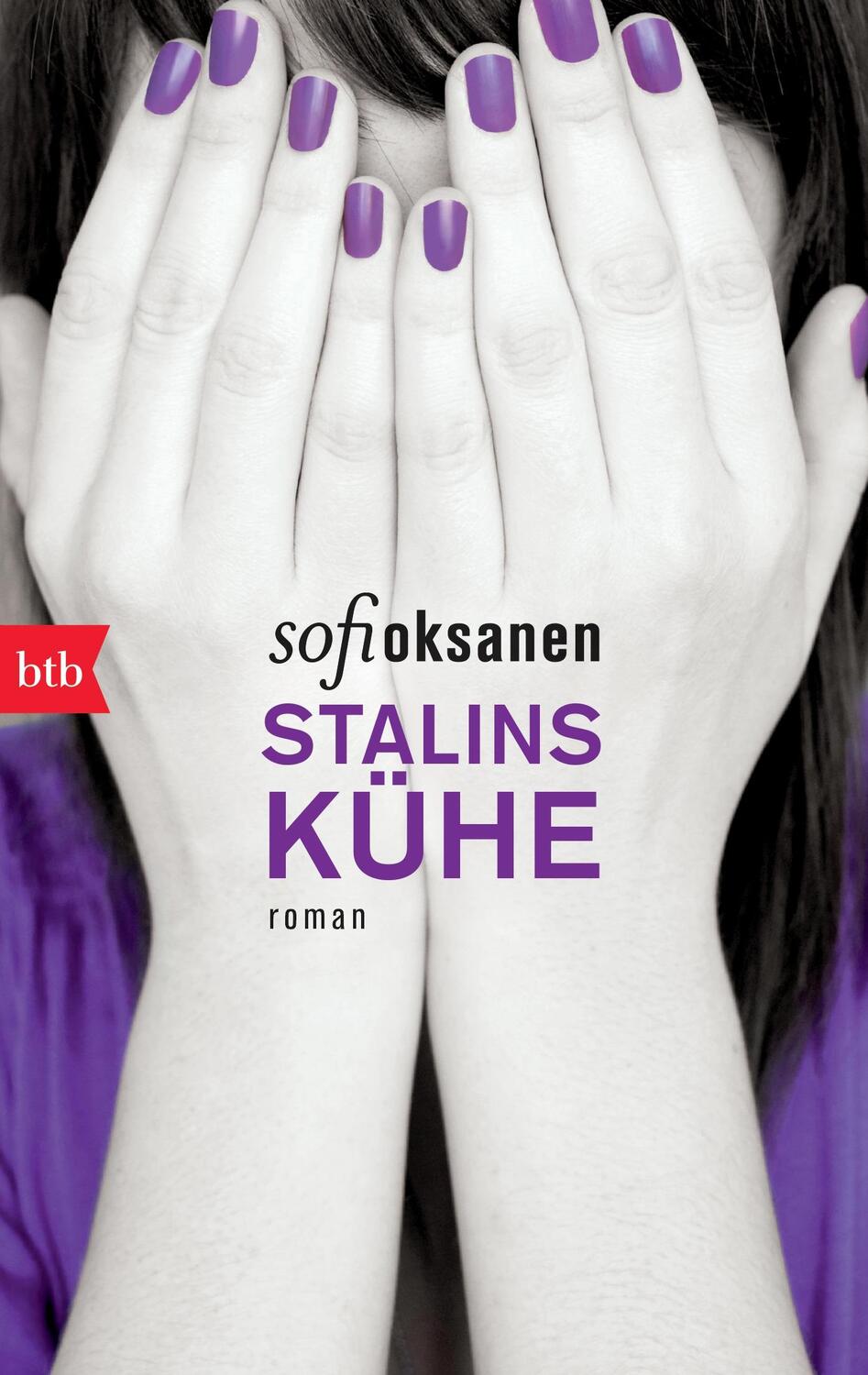 Cover: 9783442743643 | Stalins Kühe | Sofi Oksanen | Taschenbuch | btb | Deutsch | 2014 | btb