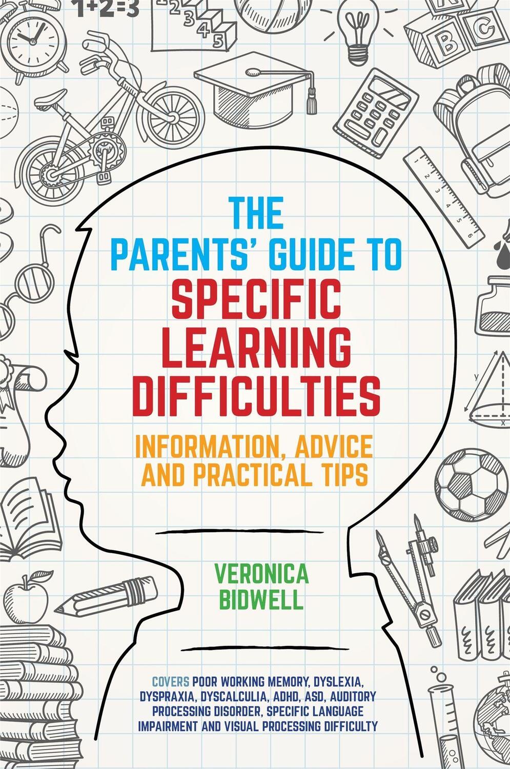Cover: 9781785920400 | The Parents' Guide to Specific Learning Difficulties | Bidwell | Buch