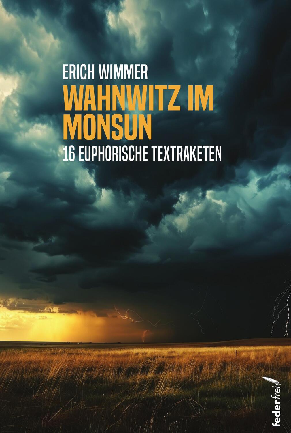 Cover: 9783990743027 | Wahnwitz im Monsun | Erich Wimmer | Taschenbuch | 220 S. | Deutsch