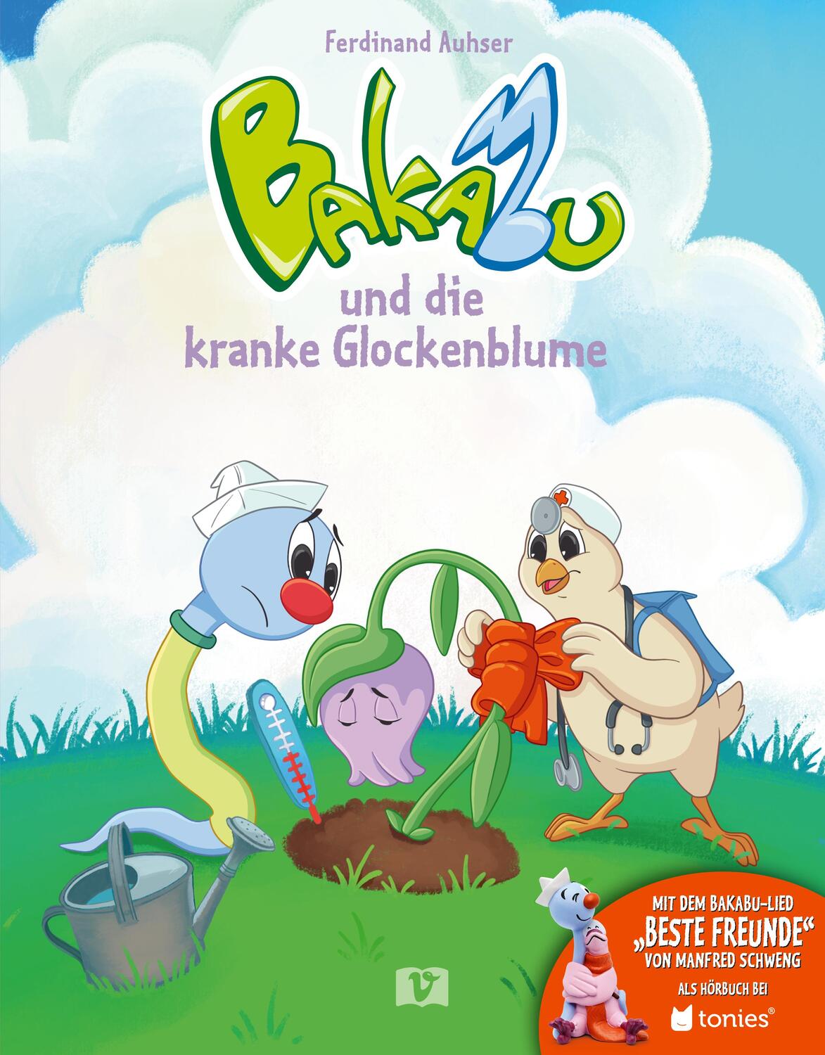 Cover: 9783903300491 | Bakabu und die kranke Glockenblume | Ferdinand Auhser | Buch | Bakabu