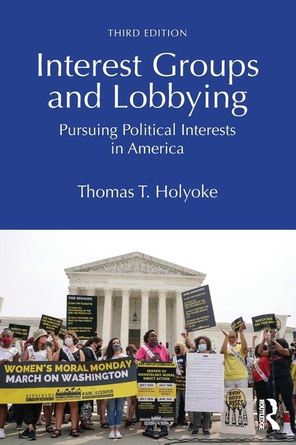 Cover: 9781032774121 | Interest Groups and Lobbying | Pursuing Political Interests in America