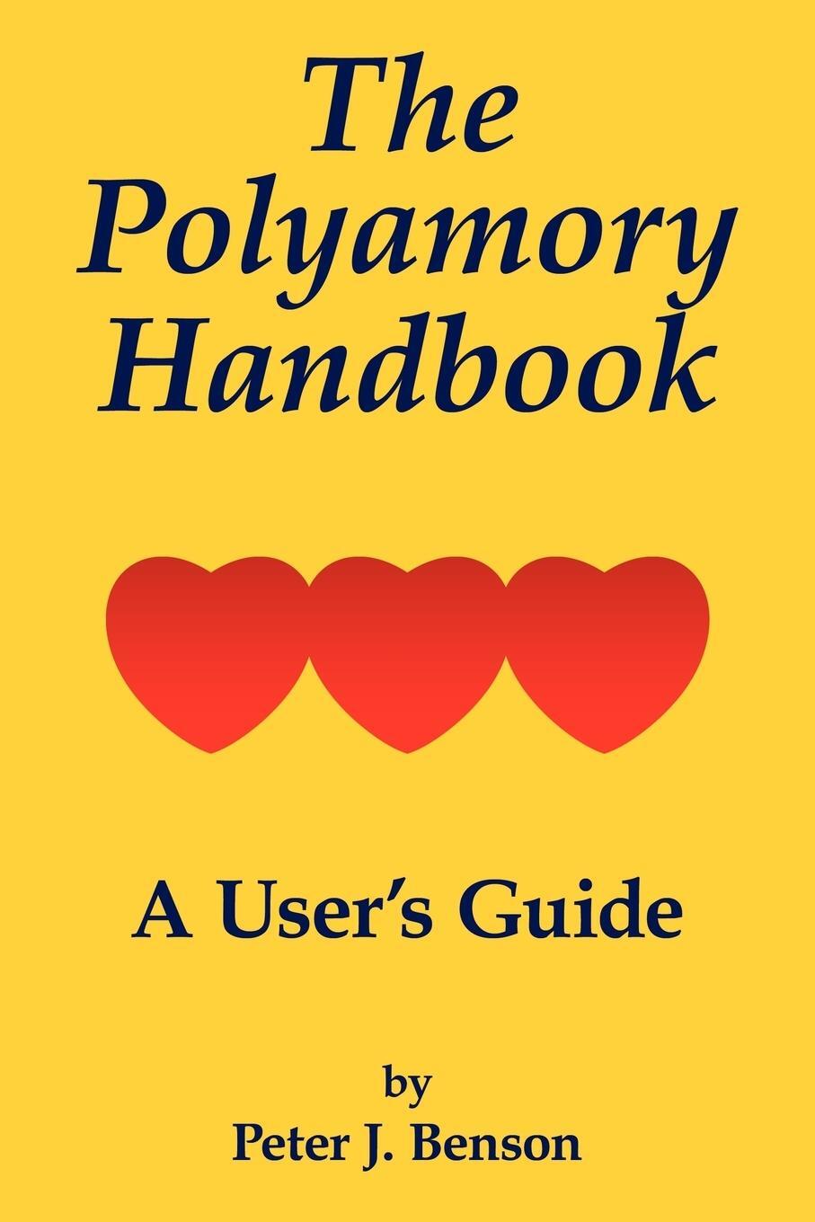 Cover: 9781434373441 | The Polyamory Handbook | A User's Guide | Peter J. Benson | Buch
