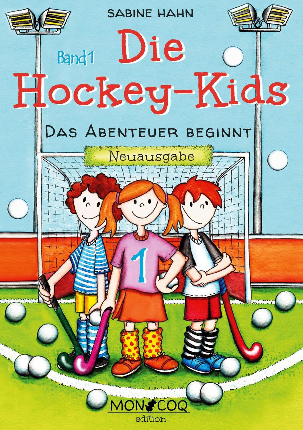 Cover: 9783981797022 | Das Abenteuer beginnt | Sabine Hahn | Buch | Die Hockey-Kids | 100 S.