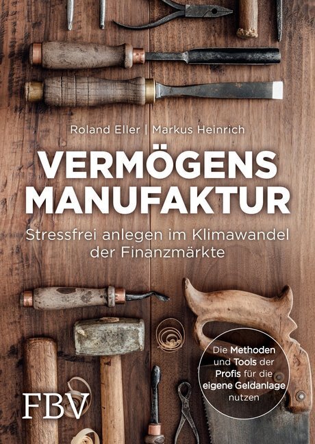 Cover: 9783959721295 | Vermögensmanufaktur | Roland Eller (u. a.) | Buch | 2018