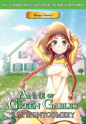 Cover: 9781947808188 | Manga Classics Anne of Green Gables | L.M Montgomery (u. a.) | Buch