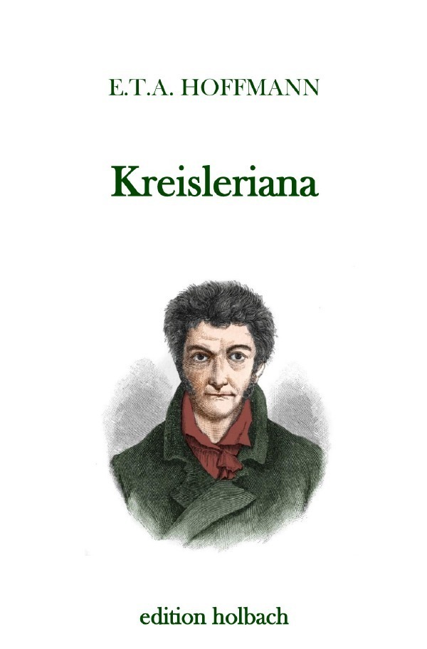 Cover: 9783750284159 | Kreisleriana | E. T. A. Hoffmann | Taschenbuch | 84 S. | Deutsch