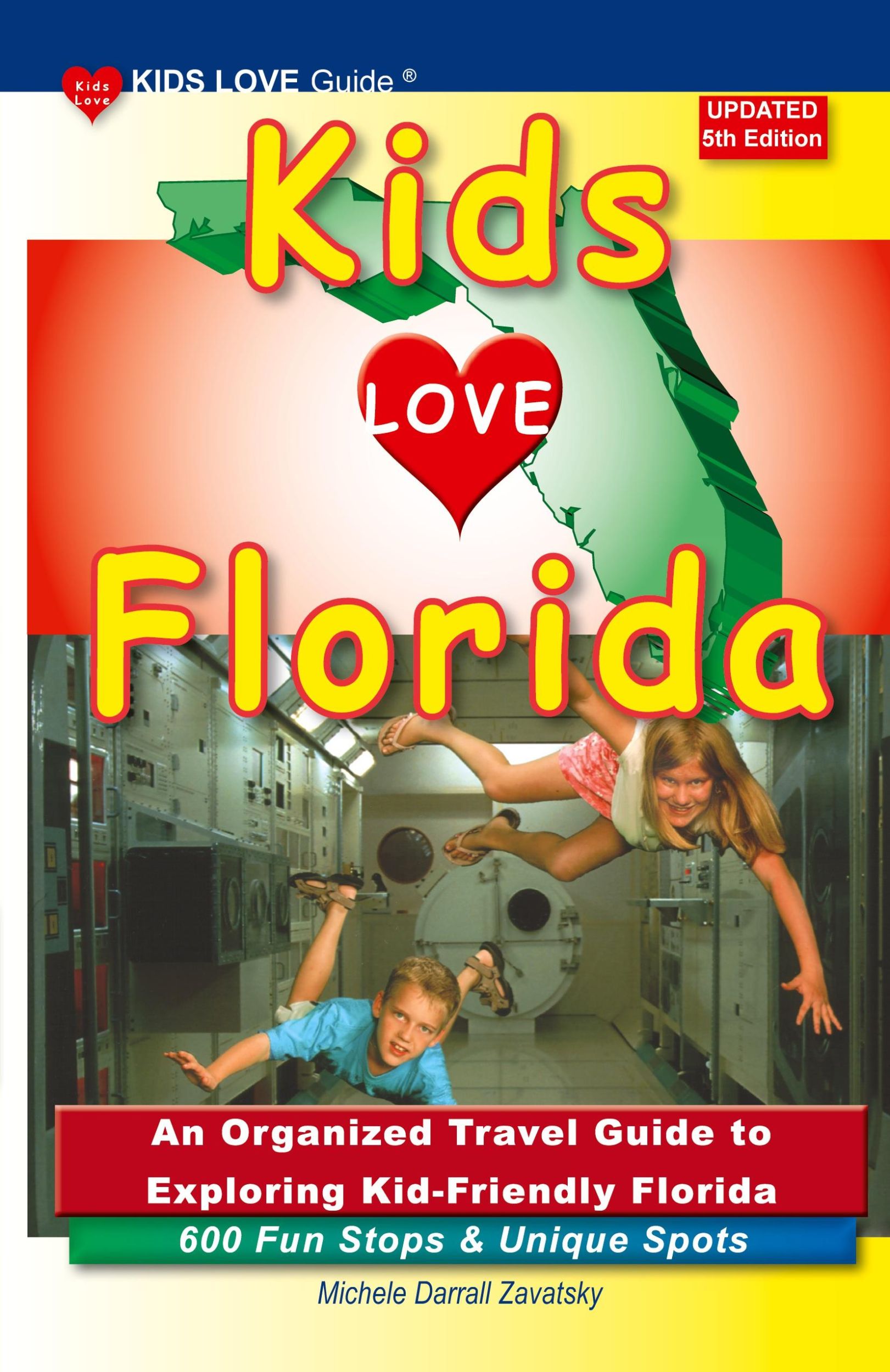 Cover: 9798987979341 | KIDS LOVE FLORIDA, 5th Edition | Michele Darrall Zavatsky | Buch