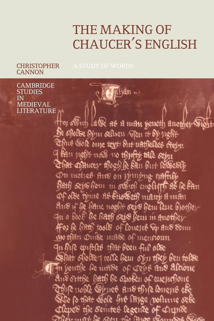 Cover: 9780521022675 | The Making of Chaucer's English | A Study of Words | Cannon (u. a.)