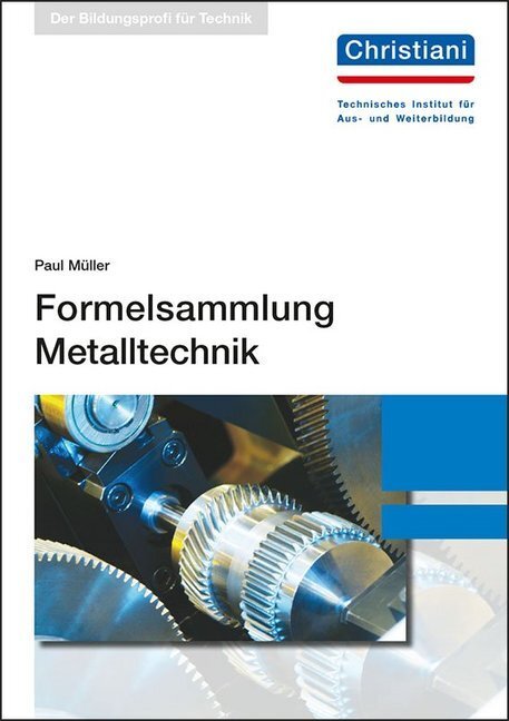 Cover: 9783958632417 | Formelsammlung Metalltechnik | Paul Müller | Taschenbuch | 78 S.